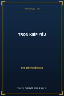 Trọn Kiếp Yêu