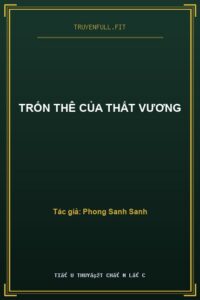 Trốn Thê Của Thất Vương