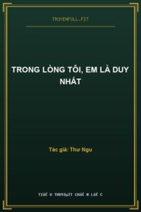 Trong Lòng Tôi, Em Là Duy Nhất