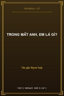 Trong Mắt Anh, Em Là Gì?