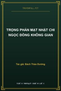 Trọng Phản Mạt Nhật Chi Ngọc Đồng Không Gian