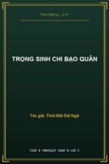 Trọng Sinh Chi Bạo Quân