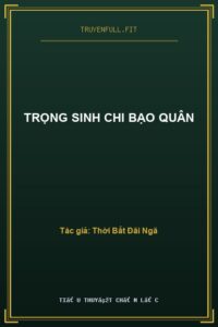 Trọng Sinh Chi Bạo Quân