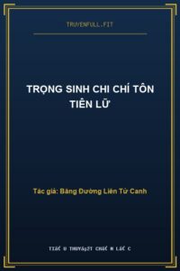 Trọng Sinh Chi Chí Tôn Tiên Lữ