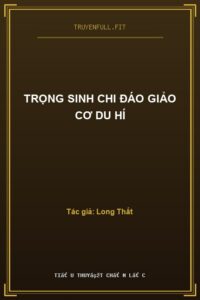 Trọng Sinh Chi Đáo Giảo Cơ Du Hí