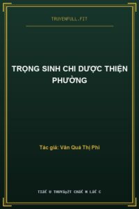Trọng Sinh Chi Dược Thiện Phường