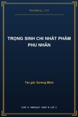 Trọng Sinh Chi Nhất Phẩm Phu Nhân