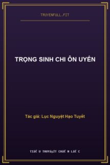 Trọng Sinh Chi Ôn Uyển