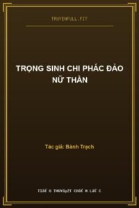 Trọng Sinh Chi Phác Đảo Nữ Thần