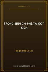Trọng Sinh Chi Phế Tài Đột Kích