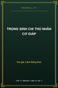 Trọng Sinh Chi Thú Nhân Cơ Giáp