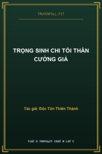 Trọng Sinh Chi Tối Thần Cường Giả
