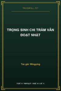 Trọng Sinh Chi Trầm Vân Đoạt Nhật