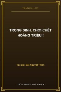 Trọng Sinh, Chơi Chết Hoàng Triều!!