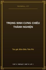 Trọng Sinh Cưng Chiều Thành Nghiện