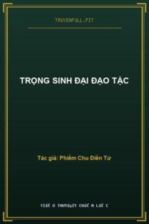 Trọng Sinh Đại Đạo Tặc
