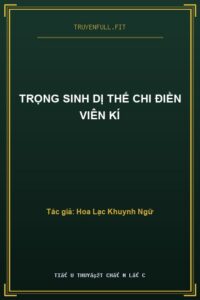 Trọng Sinh Dị Thế Chi Điền Viên Kí