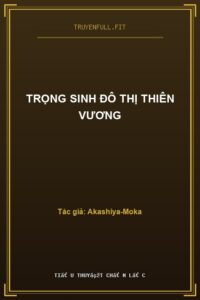 Trọng Sinh Đô Thị Thiên Vương