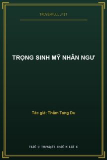 Trọng Sinh Mỹ Nhân Ngư