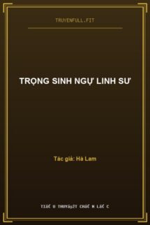Trọng Sinh Ngự Linh Sư