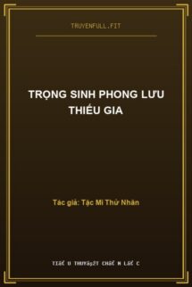 Trọng Sinh Phong Lưu Thiếu Gia