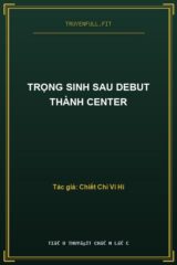 Trọng Sinh Sau Debut Thành Center