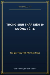 Trọng Sinh Thập Niên 80 Dưỡng Tể Tể