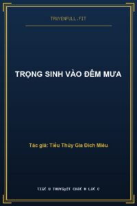 Trọng Sinh Vào Đêm Mưa