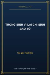 Trọng Sinh Vị Lai Chi Sinh Bao Tử
