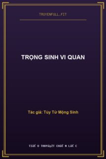 Trọng Sinh Vi Quan