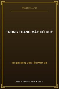Trong Thang Máy Có Quỷ
