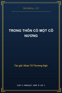 Trong Thôn Có Một Cô Nương