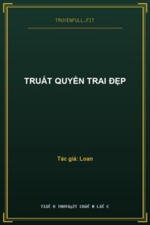 Truất Quyền Trai Đẹp