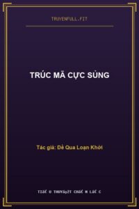 Trúc Mã Cực Sủng