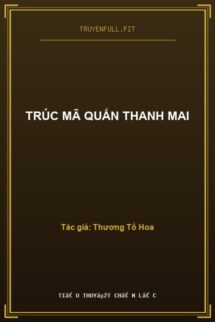 Trúc Mã Quấn Thanh Mai