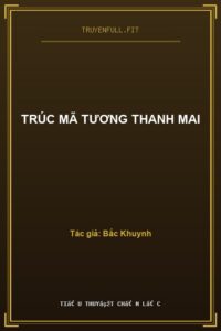 Trúc Mã Tương Thanh Mai