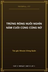 Trứng Rồng Nuôi Nghìn Năm Cuối Cùng Cũng Nở