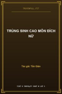 Trùng Sinh Cao Môn Đích Nữ
