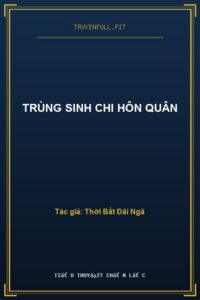 Trùng Sinh Chi Hôn Quân