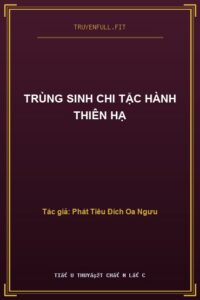 Trùng Sinh Chi Tặc Hành Thiên Hạ