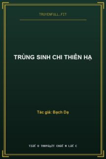 Trùng Sinh Chi Thiên Hạ