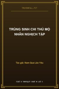Trùng Sinh Chi Thủ Mộ Nhân Nghịch Tập
