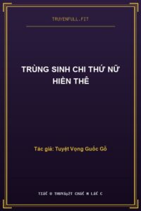 Trùng Sinh Chi Thứ Nữ Hiền Thê