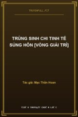 Trùng Sinh Chi Tinh Tế Sủng Hôn [Vòng Giải Trí]