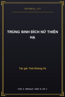 Trùng Sinh Đích Nữ Thiên Hạ