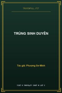 Trùng Sinh Duyên