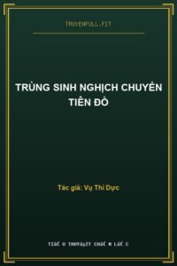 Trùng Sinh Nghịch Chuyển Tiên Đồ