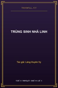 Trùng Sinh Nhã Linh