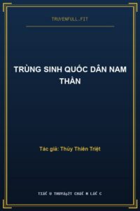 Trùng Sinh Quốc Dân Nam Thần