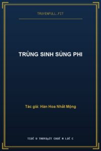 Trùng Sinh Sủng Phi